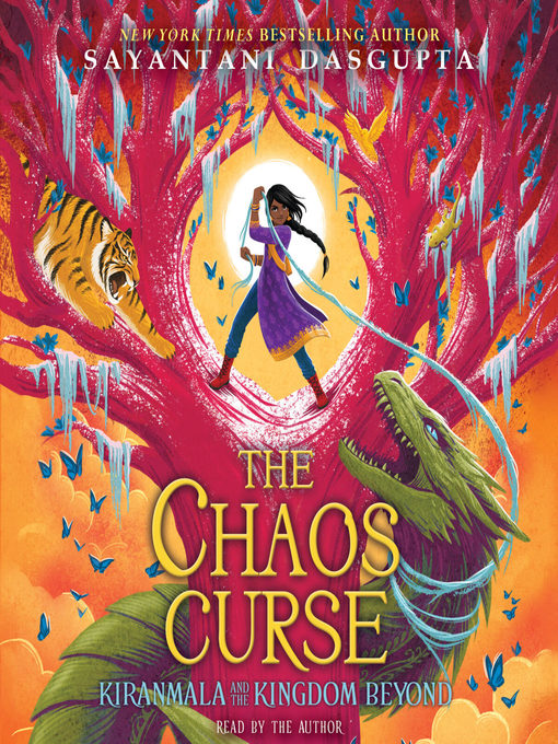 Title details for The Chaos Curse by Sayantani DasGupta - Available